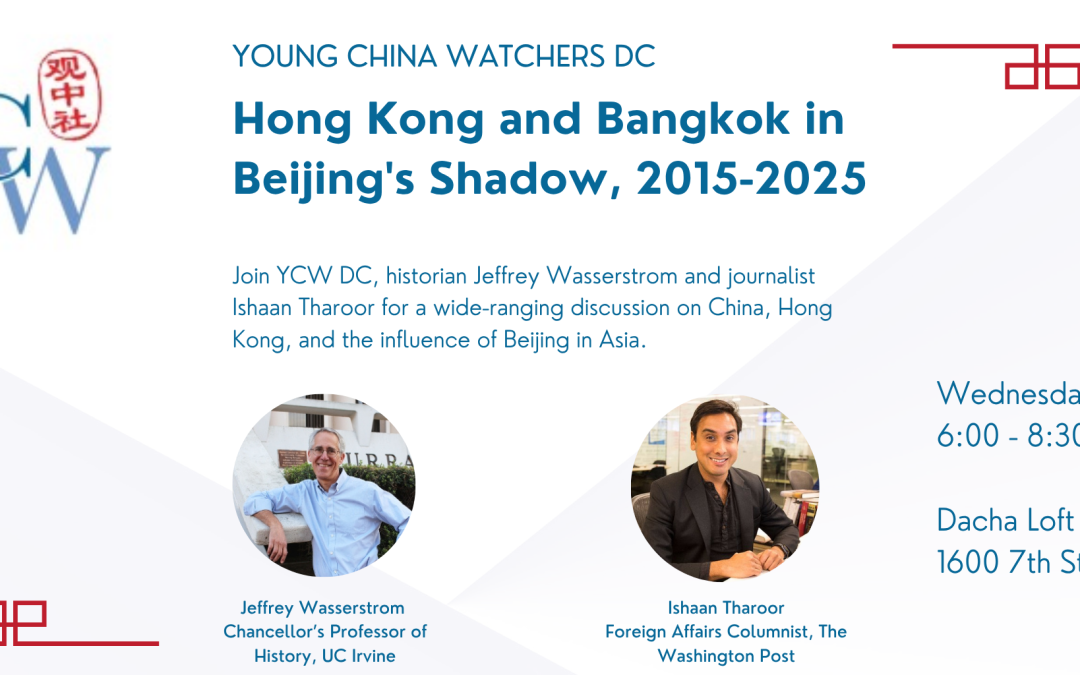 DC – Hong Kong and Bangkok in Beijing’s Shadow, 2015-2025