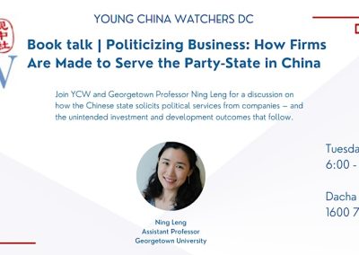 DC – Book talk: Politicizing Business with Ning Leng