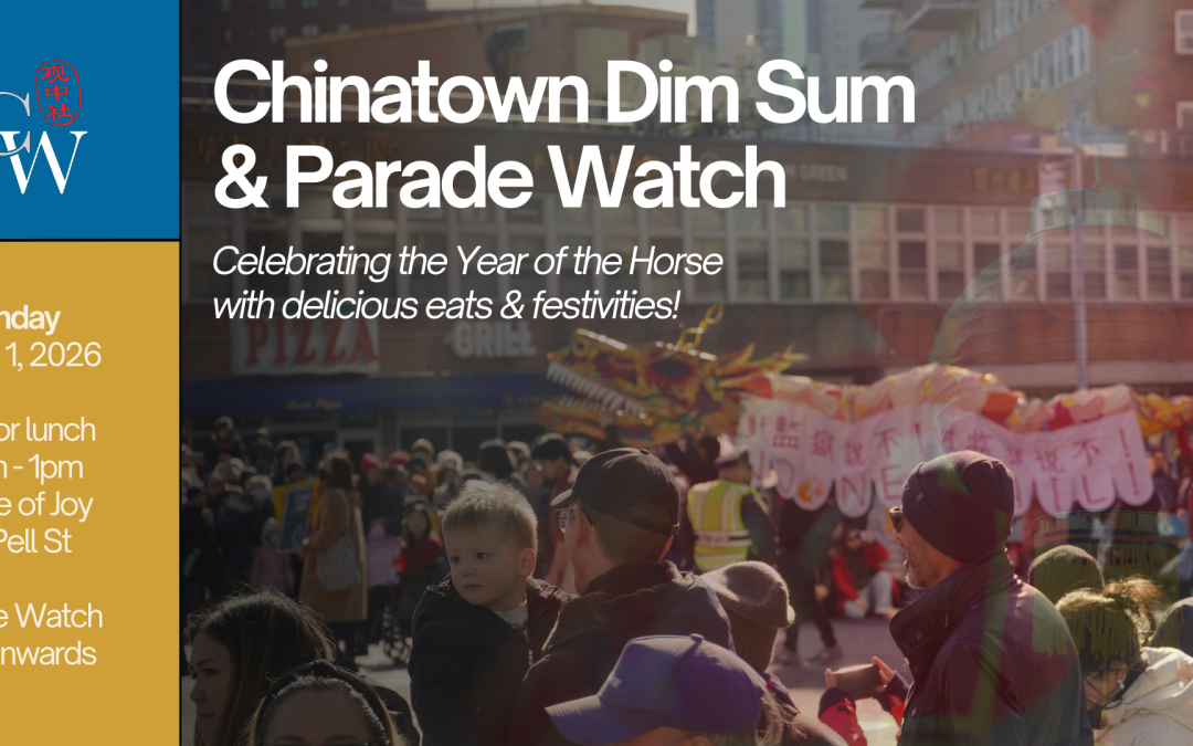 New York – Chinatown Dim Sum & Parade Watch