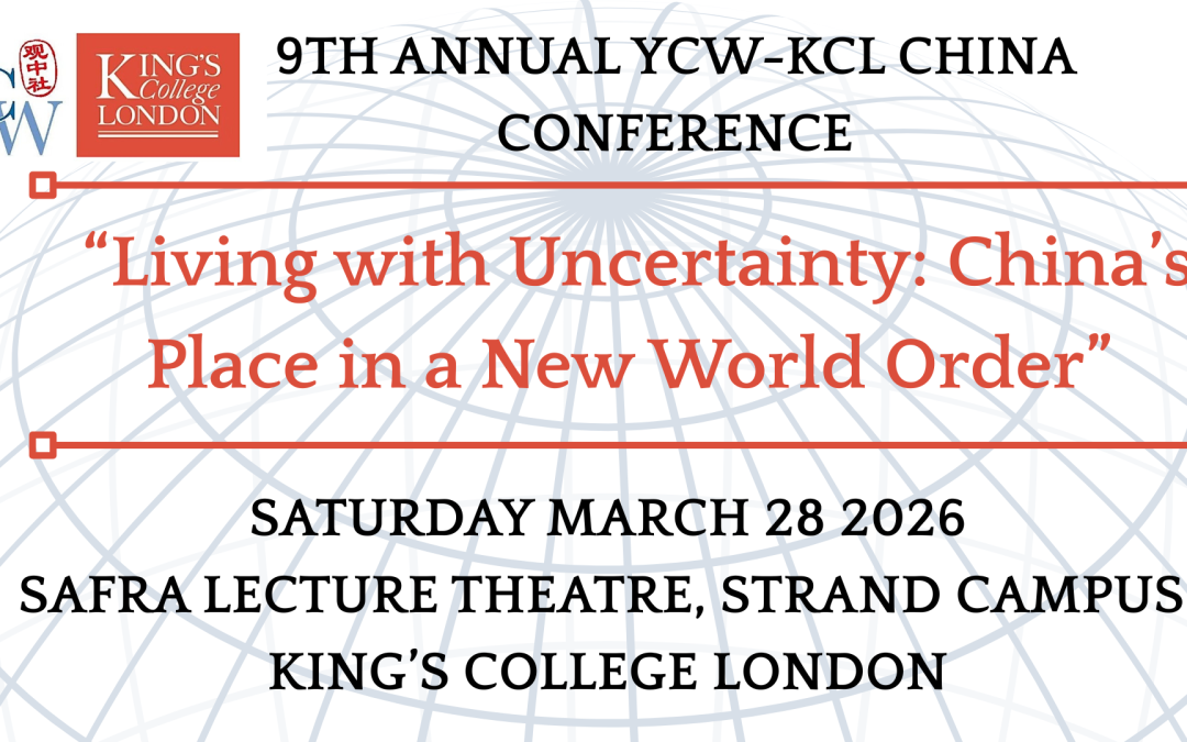 The 9th Annual YCW-KCL China Conference